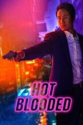 download-hot-blooded-2022-webrip-hindi-tamil-telugu-korean-esub-480p-720p953352880212129923.jpg